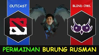 WINNER FINALS RUSMAN MAIN BURUNG  Outcast vs Blind Owl Esports RES SEA 4 Dota 2 [upl. by Nomaj]