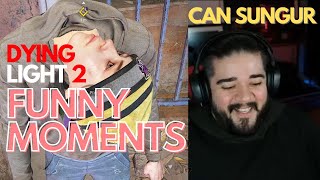 Can Sungur Dying Light 2 FUNNY MOMENTS Oyun Bitti kesitdaroğlu [upl. by Baalbeer590]