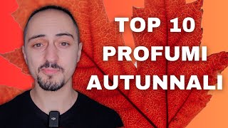 TOP 10 Profumi Autunnali 2024 [upl. by Ahseal]