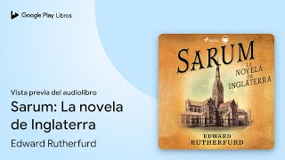 Sarum La novela de Inglaterra de Edward Rutherfurd · Vista previa del audiolibro [upl. by Mandel]