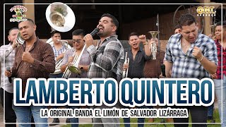 Lamberto Quintero  La Original Banda El Limón [upl. by Annemarie]