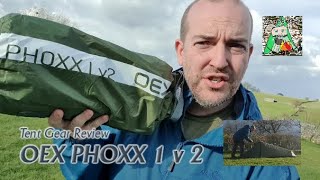 Gear Review OEX PHOXX 1 v2 1man lightweight trekking tent [upl. by Ceciley690]