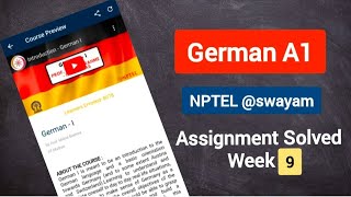 Week 9 NPTEL German A1 Assignment solved Answers ll Assignment German A1 NPTEL [upl. by Valentina546]