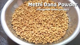 Methi Dana Powder Recipe  How to make fenugreek seeds powder at home [upl. by Iover]