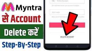 Myntra account kaise delete kare  How to delete Myntra account permanently [upl. by Hollah648]