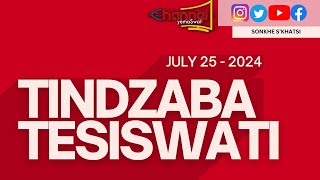 Tindzaba Tesiswati  25 JULY 2024 [upl. by Screens]