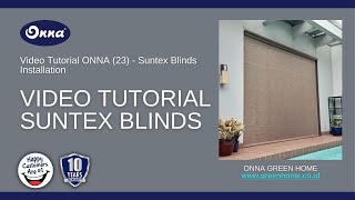 Video Tutorial ONNA 24  Suntex Motorized [upl. by Bellda]