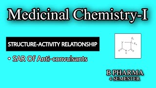 SAR OF ANTICONVULSANTS  HYDANTOIN  SUCCINIMIDE  OXAZOLIDINES  MEDICINAL CHEMISTRYI  B PHARM [upl. by Theodor791]