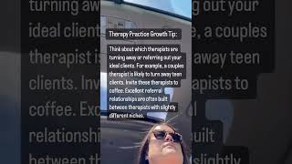 How to Get Referrals for Your Private Practice as a Therapist [upl. by Neffets]