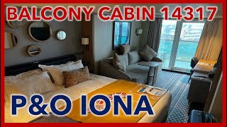 PampO IONA Balcony Cabin 14317  Norwegian Fjords 2023  WalkingBob Travels [upl. by Margaret20]