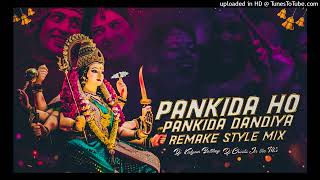 PANKIDA HO PANKIDA SONG DANDIYA REMAME STYLE MIX BY DJ CHINTU IN THE MIX DJ KALYAN BOLTHEY [upl. by Natsreik160]