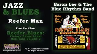 Baron Lee amp The Blue Rhythm Band  Reefer Man [upl. by Eetnod]