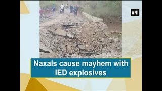 Naxals cause mayhem with IED explosives  Chhattisgarh News [upl. by Enilhtak907]