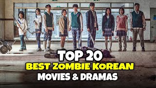 Top 20 Best Zombie Korean Movie and Drama [upl. by Hatch]