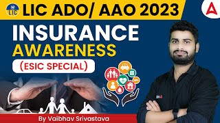 LIC AAO amp ADO 2023  Insurance awareness  ESIC special by Vaibhav Srivastava [upl. by Elyak]