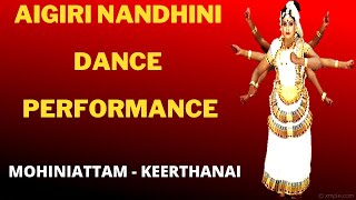 Aigiri Nandhini Dance Performance  Mohiniyattam  By Preetha Ganesan [upl. by Remo]