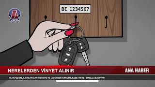 VİNYET HANGİ ÜLKEDEN NASIL ALINIR Türkiyeden yola çıkacak gurbetçiler dikkat [upl. by Daisey]