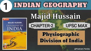 V1 Physiographic Division of India  Indian Geography  Majid Hussain  UPSC MAX [upl. by Alfonzo]