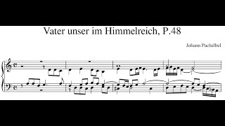 Johann Pachelbel – Vater unser im Himmelreich P48 [upl. by Shaw]