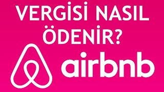 Airbnb Vergisi Nasıl Ödenir [upl. by Melville111]