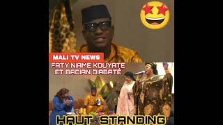 Fati Niamé Kouyaté et Badian Diabaté sur Haut Standing [upl. by Yditsahc]