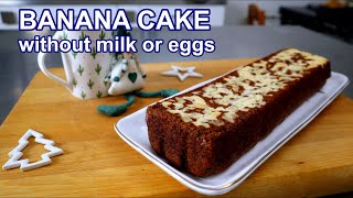 Easy banana cake without milk or eggs [upl. by Delanie]