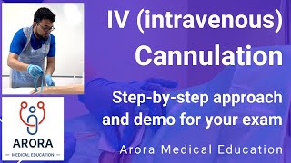 IV Cannulation  StepbyStep Approach and Demonstration for your Exam  Cannula  PLAB [upl. by Farkas]