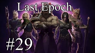 Last Epoch  MageSorcerer  Part 29 [upl. by Aubrie]