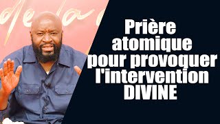 Prière atomique pour provoquer lintervention divine  Révérend Bertrand RIM [upl. by Melesa]