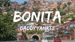 BONITA  Daddy Yankee  Letra  Lyrics [upl. by Reerg245]