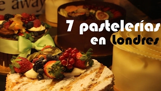 7 pastelerías increíbles en Londres [upl. by Armand]