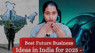 How to start Bussiness ll Future Business ideas ll business Ideas [upl. by Gambell]