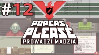 Papers please 12  Coraz bliżej kontroli [upl. by Gottwald]