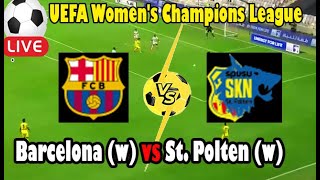 Live Football Barcelona w vs St Polten w ll Live UEFA Womens Champions League [upl. by Nwaf]