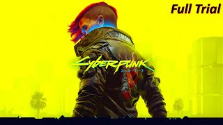 Cyberpunk 2077  The First 4 Hours Full Trial No Commentary [upl. by Anitnelav]