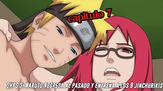 QHPS Si Naruto es Traicionado por Hinata y Regresa al Pasado y entrena a los 9 Jinchurikis  Cap 7 [upl. by Gayn]