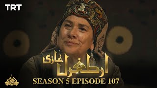 Ertugrul Ghazi Urdu  Episode 107  Season 5 [upl. by Jed]