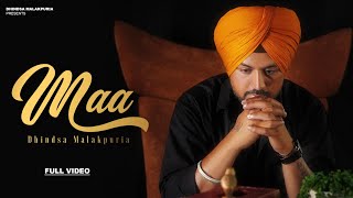 Maa Official Video Dhindsa Malakpuria  New Punjabi Songs 2024 [upl. by Evelina]