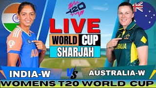 India Women vs Australia Women Womens T20 World Cup  Live Match Today  IND W vs AUS W Live Score [upl. by Nikral598]