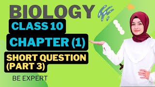 biology class 10 chapter 1 short question part 3  punjab board  bio class 10  Be Expert [upl. by Jerad]