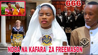 KAFARA ZA FREEMASON NA UKWELI WA SIRI ZA FREEMASON NDOA YETU YA FREEMASON [upl. by Neik649]