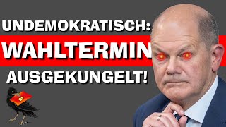 Eilt Neuwahlen am 23225  undemokratische HinterzimmerEntscheidung olafscholz afd [upl. by Flanders670]