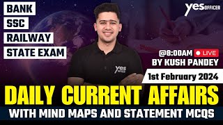 1st February Current Affairs  Daily Current Affairs Analysis  All Exams Current Affairs  Kush Sir [upl. by Schulz]