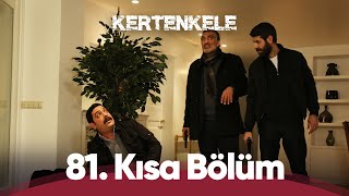 Kertenkele 🦎  81 Kısa Bölüm Full HD Kalite [upl. by Yenetruoc457]