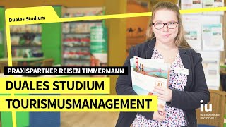 Duales Studium Tourismusmanagement an der IU  Praxispartner Reisen Timmermann [upl. by Aineles]