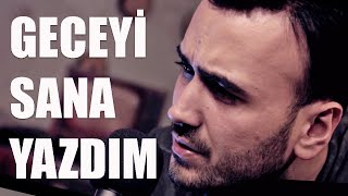 Necdet Kaya  Geceyi Sana Yazdım Onur Akın Cover [upl. by Serrell]