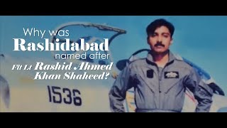 Why was Rashidabad named after Flt Lt Rashid Ahmed Khan Shaheed  Defense Day  Parhlo [upl. by Akemed703]