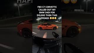 10000 RACE I GOT CALLED OUT 😳🔥🔥🔥 shorts bmw corvette [upl. by Materi]