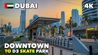 🇦🇪Journey from Downtown Dubai Mall to D3 Skate Park in 4K [upl. by Shwalb]