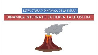 Dinámica interna de la Tierra La litosfera [upl. by Enrobso]